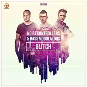 Noisecontrollers & Bass Modulators - Glitch