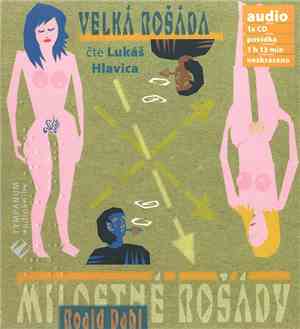 Roald Dahl | Lukáš Hlavica - Milostné Příběhy - Velká Rošáda