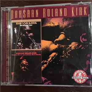 Roland Kirk - The Inflated Tear / Nature Black Inventions: Roots Strata