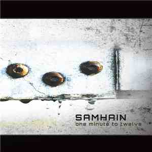 Samhain  - One Minute To Twelve
