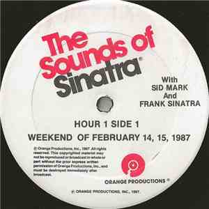 Sid Mark And Frank Sinatra - The Sounds Of Sinatra - Weekend Of February 14 ...