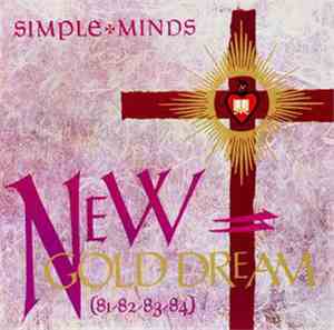 Simple Minds - New Gold Dream (81-82-83-84)