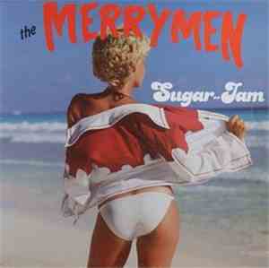 The Merrymen - Sugar Jam
