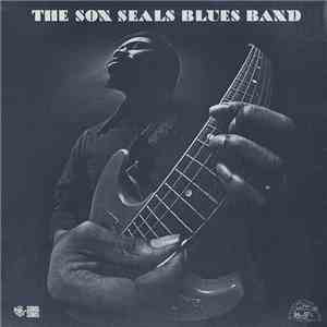 The Son Seals Blues Band - The Son Seals Blues Band
