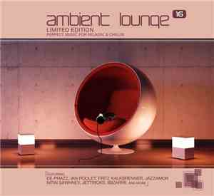 Various - Ambient Lounge 16