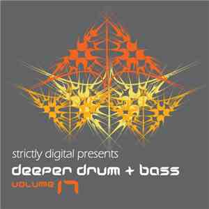 Various - Deeper Drum + Bass Volume 17