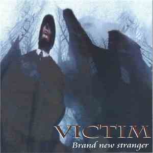 VICTIM  - Brand New Stranger