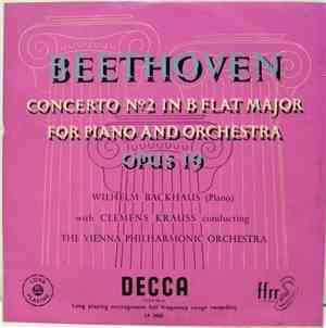 Wilhelm Backhaus - Beethoven: Concerto No. 2 In B Flat Major For Piano And  ...