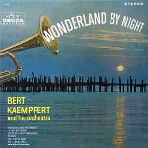 Bert Kaempfert And His Orchestra - Wonderland By Night