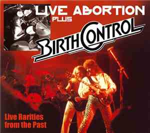 Birth Control - Live Abortion Plus