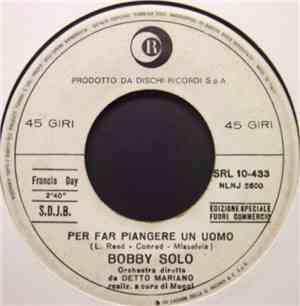 Bobby Solo - Per Far Piangere Un Uomo / Luna Del Lunedì