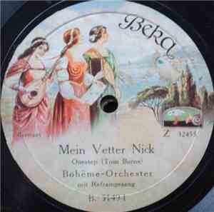 Bohème-Orchester - Mein Vetter Nick / Olala, Olala!