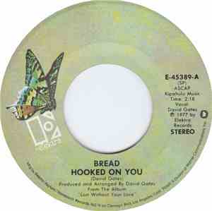 Bread - Hooked On You