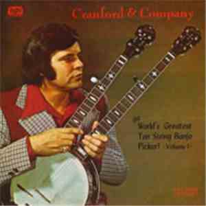 Cranford & Company - The World's Greatest Ten String Banjo Picker! Volume 1