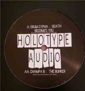 Drum Cypha / Champa B - Death Becomes You / The Bunker