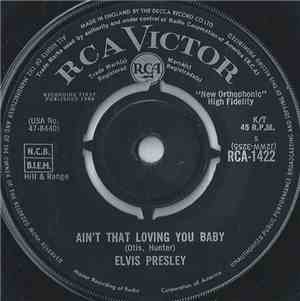 Elvis Presley - Ain't That Loving You Baby