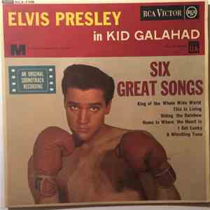 Elvis Presley With The Jordanaires - Elvis Presley In Kid Galahad (Six Grea ...