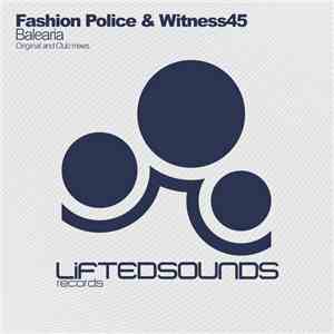 Fashion Police & Witness45 - Balearia