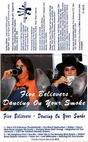 Five Believers - Dancing On Your Smoke
