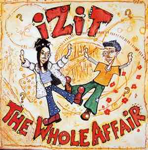 Izit - The Whole Affair