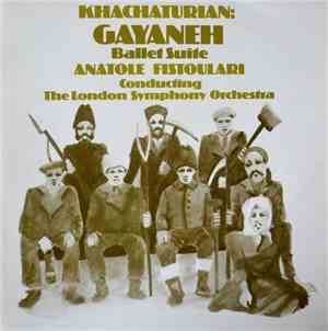 Khachaturian, Anatole Fistoulari / The London Symphony Orchestra - Khachatu ...