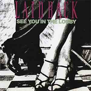 Laid Back - See You In The Lobby