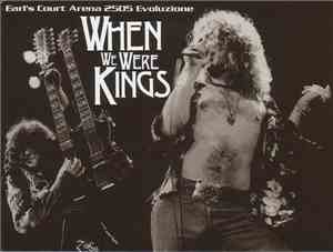 Led Zeppelin - When We Were Kings