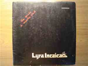 Lyra Incaica - Con Cariño A Nuestra Gente
