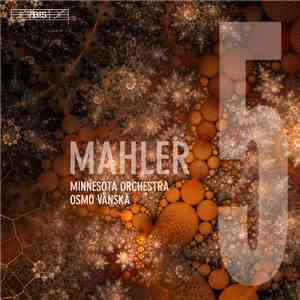 Mahler, Osmo Vänskä, Minnesota Orchestra - Symphony No. 5