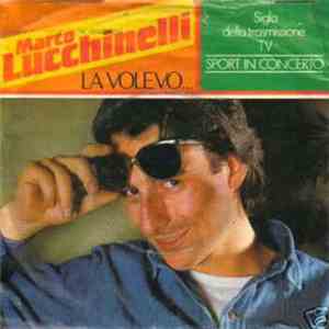 Marco Lucchinelli - La Volevo...