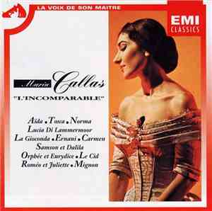Maria Callas - L' Incomparable
