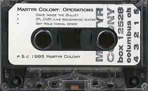 Martyr Colony - Operations