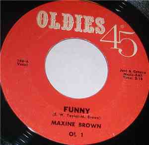 Maxine Brown - Funny / Now That You've Gone