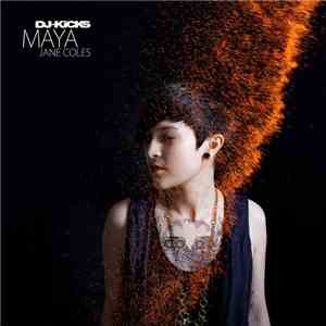 Maya Jane Coles - DJ-Kicks