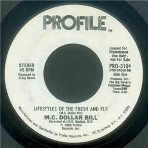 M.C. Dollar Bill - Lifestyles Of The Fresh And Fly