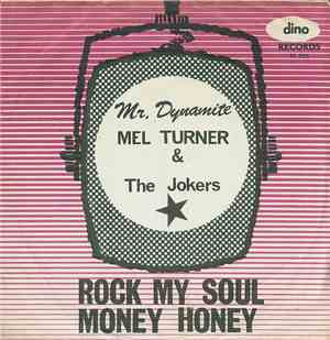 Mel Turner & The Jokers  - Rock My Soul