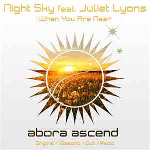 Night Sky Feat. Juliet Lyons - When You Are Near