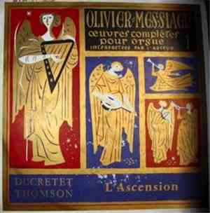 Olivier Messiaen - Oeuvres Complètes Pour Orgue 1 : L'Ascension