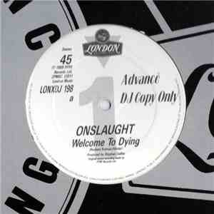 Onslaught  - Welcome To Dying