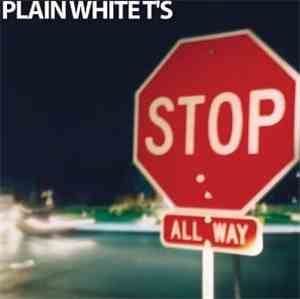 Plain White T's - Stop
