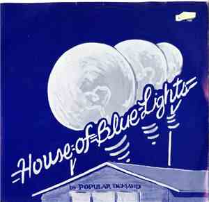 Popular Demand  - The House Of Blue Lights / Still Waitin'