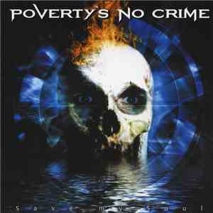 Poverty's No Crime - Save My Soul