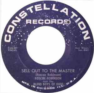 Roscoe Robinson And The Blind Boys Of Ohio - Sell Out To The Master
