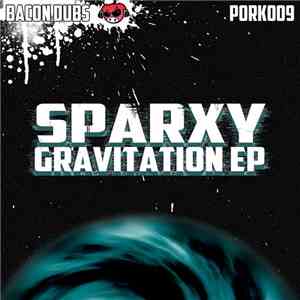 Sparxy - Gravitation EP