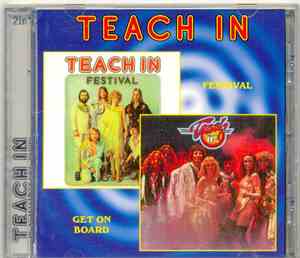 Teach-In - Festival / Get On Board