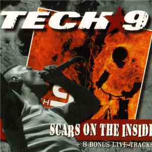 Tech 9  - Scars On The Inside + 8 Bonus Live Tracks