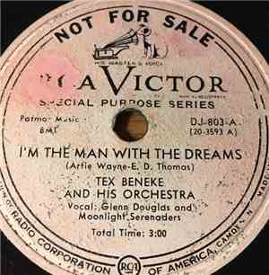 Tex Beneke And His Orchestra - I'm The Man With The Dreams / They Say