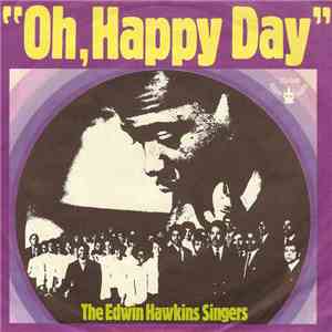 The Edwin Hawkins Singers - Oh Happy Day