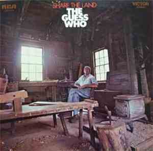 The Guess Who - Share The Land