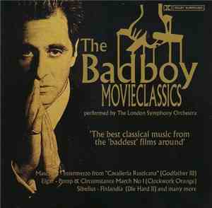 The London Symphony Orchestra - The Badboy Movie Classics